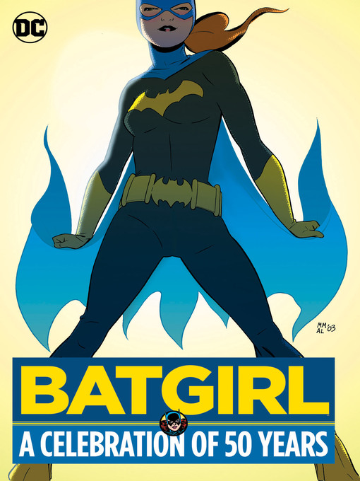 Title details for Batgirl: A Celebration of 50 Years by Gail Simone - Available